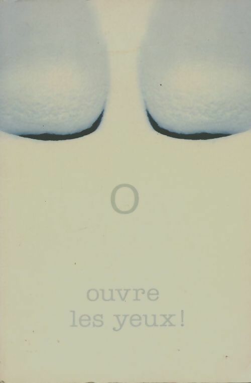 Livrenpoche : Ouvre les yeux ! - Claire Dé - Livre
