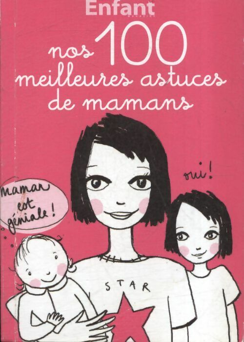 Livrenpoche : Nos cent meilleurs astuces de mamans - Collectif - Livre