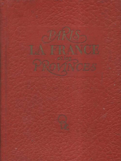 Livrenpoche : La France. Paris et les Provinces - Roger Roumagnac - Livre