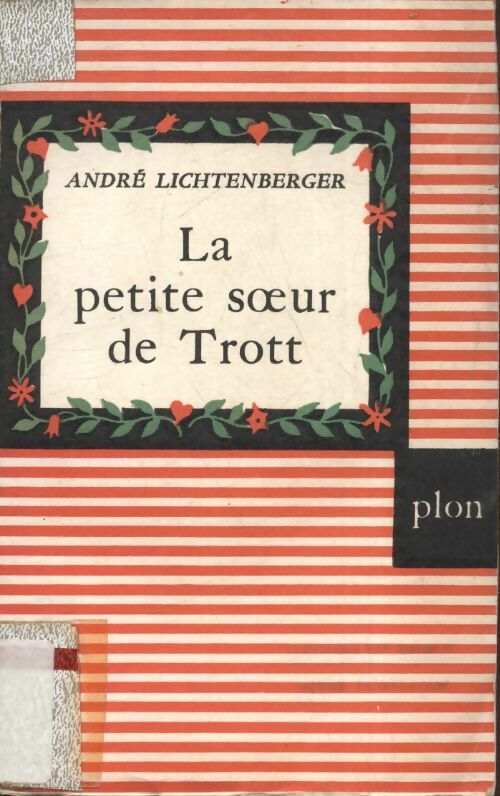 Livrenpoche : La petite soeur de Trott - André Lichtenberger - Livre