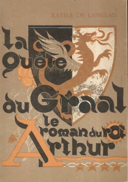 Livrenpoche : Le roman du roi Arthur Tome IV : La quête du Graal - Xavier De Langlais - Livre