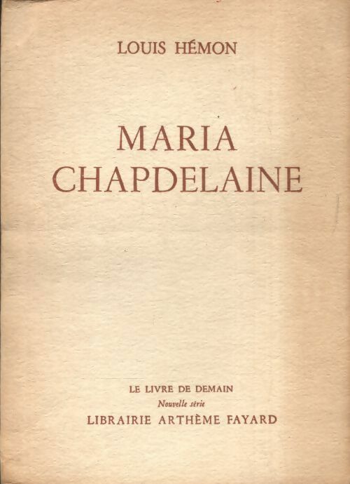 Livrenpoche : Maria Chapdelaine - Louis Hémon - Livre