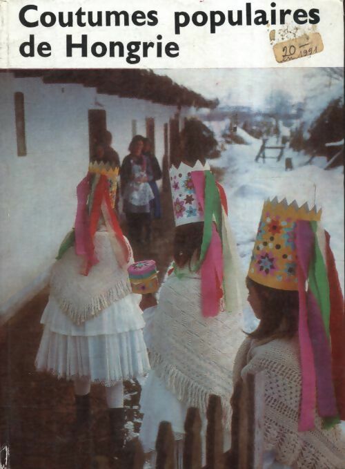 Livrenpoche : Coutumes populaires de Hongrie - Collectif - Livre