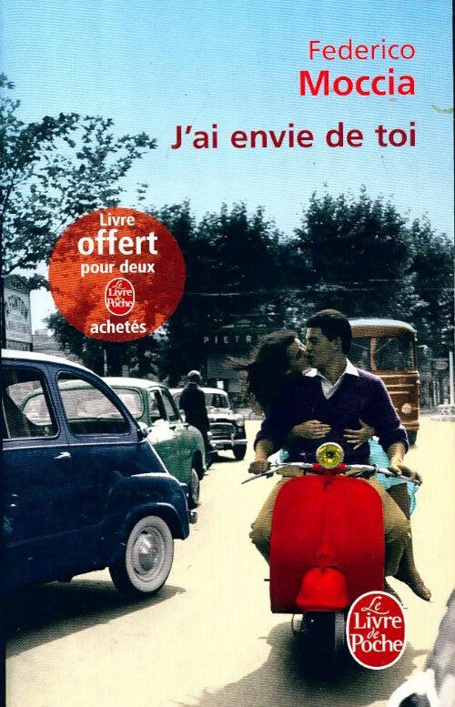 Livrenpoche : J'ai envie de toi - Federico Moccia - Livre