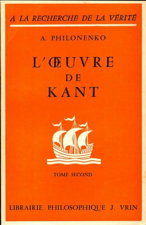 Livrenpoche : L'oeuvre de Kant Tome II : Morale et politique - Alexis Philonenko - Livre