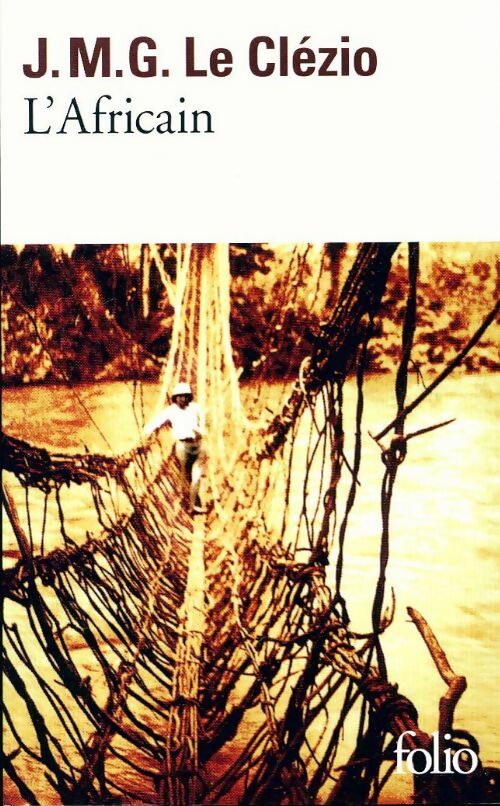 Livrenpoche : L'africain - Jean-Marie Gustave Le Clézio - Livre