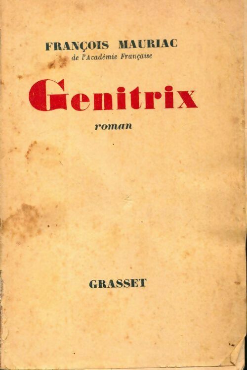 Livrenpoche : Génitrix - François Mauriac - Livre