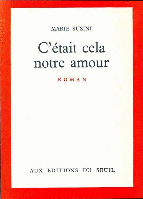 Livrenpoche : C'était cela notre amour - Marie Susini - Livre