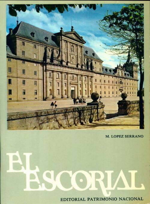 Livrenpoche : El escorial - M. Lopez Serrano - Livre