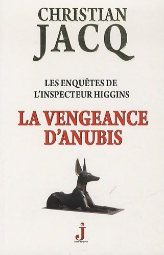 Livrenpoche : La vengeance d'anubis - Christian Jacq - Livre