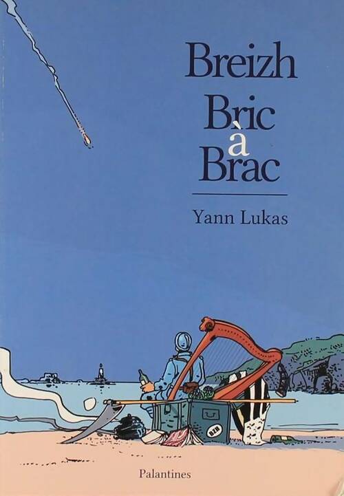 Livrenpoche : Breizh bric-à-brac - Yann Lukas - Livre