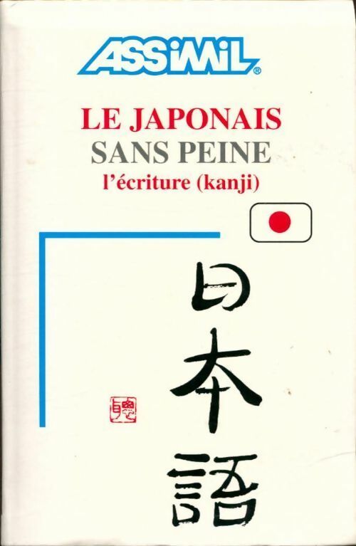 Livrenpoche : Le japonais sans peine Tome I - Mori Toshiko - Livre