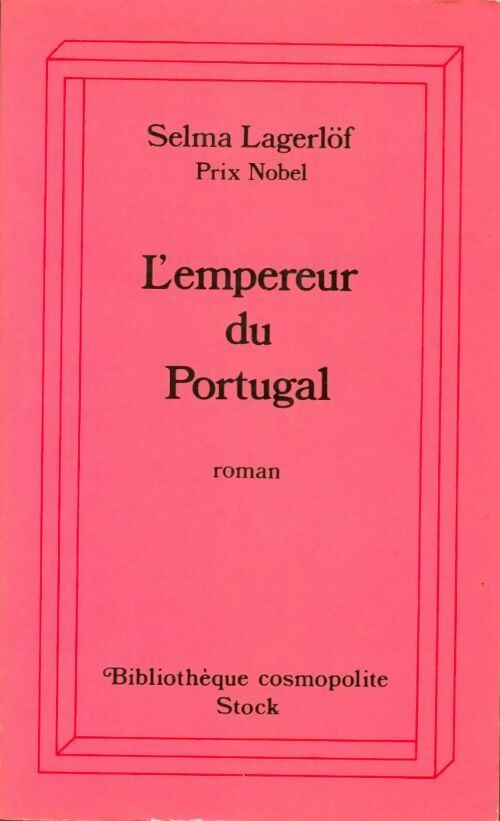 Livrenpoche : L'empereur du Portugal - Selma Lagerlöf - Livre
