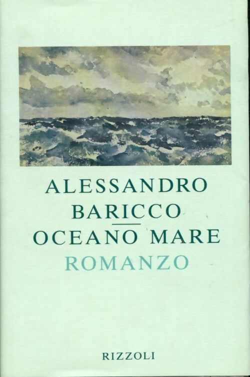 Oceano mare - Alessandro Baricco - Livre