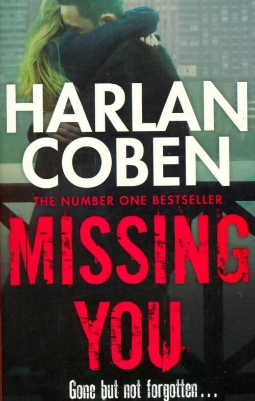 Missing you - Harlan Coben - Livre