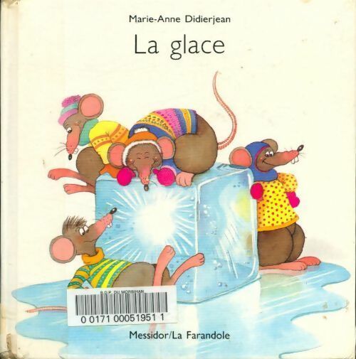 La glace - Marie-Anne Didierjean -  Messidor GF - Livre