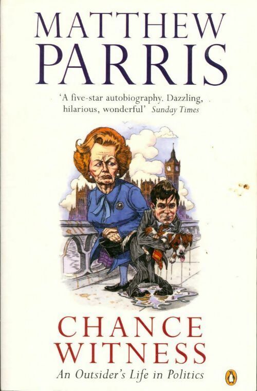Livrenpoche : Chance witness - Matthew Parris - Livre