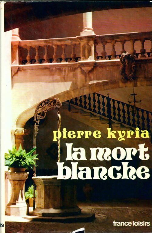 Livrenpoche : La mort blanche - Pierre Kyria - Livre
