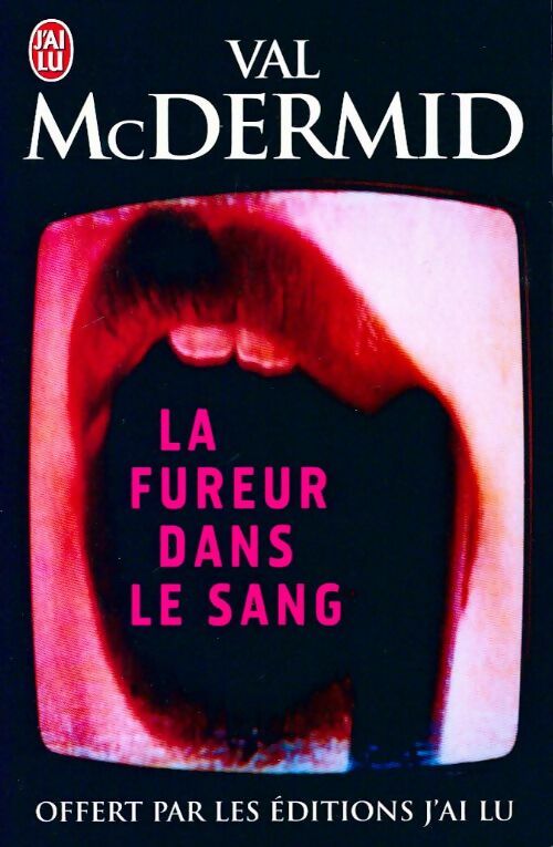 Livrenpoche : La fureur dans le sang - Val McDermid - Livre