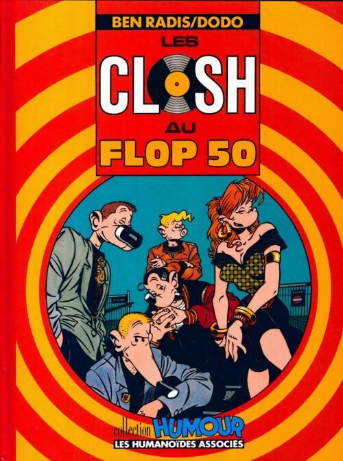 Les Closh au flop 50 - Ben Radis - Livre