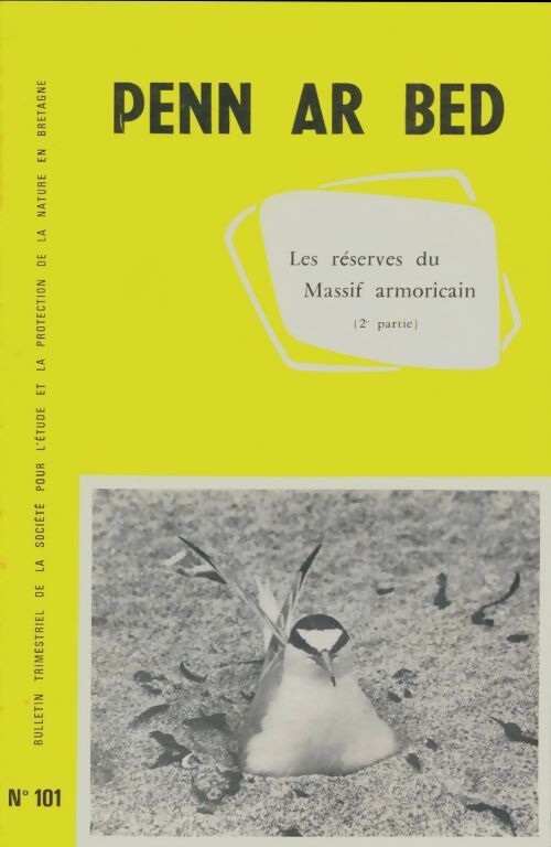 Livrenpoche : Penn ar bed n°101 : Les réserves du Massif Armoricain (2e partie) - Collectif - Livre