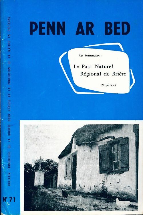 Livrenpoche : Penn ar bed n°71 : Le parc naturel Régional de Brière (2e partie) - Collectif - Livre