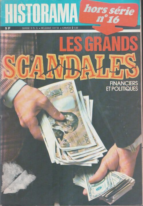 Livrenpoche : Historama Hors série n°16 : Les grands scandales - Collectif - Livre