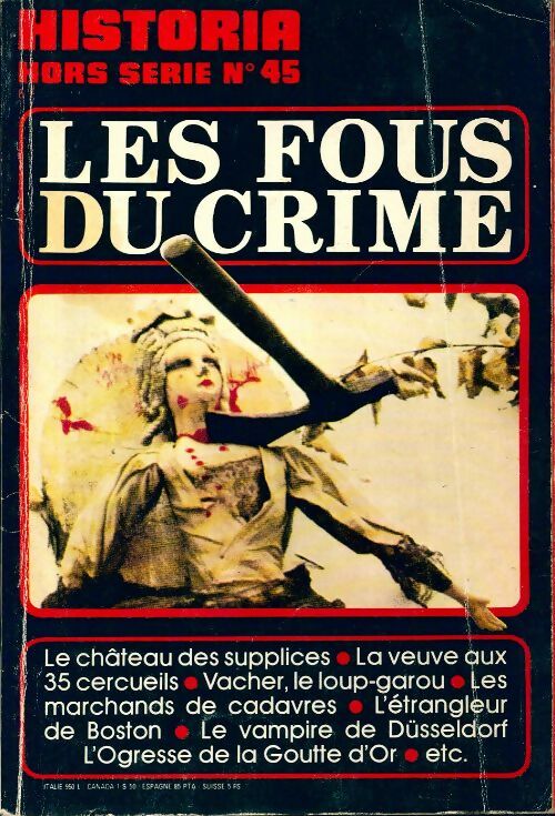 Livrenpoche : Historia Hors-série n°45 : Les fous du crime - Collectif - Livre