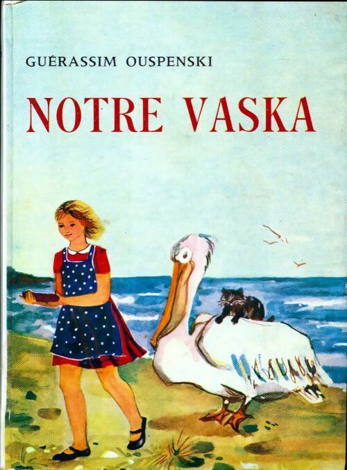 Livrenpoche : Notre Vaska - Guérassim Ouspenski - Livre