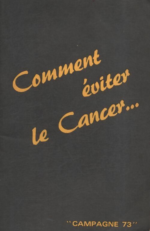 Livrenpoche : Comment éviter le cancer - Collectif - Livre