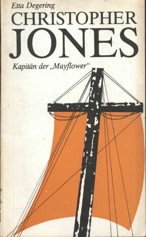 Livrenpoche : Christopher Jones Kapitän der Mayflower - Etta Degering - Livre