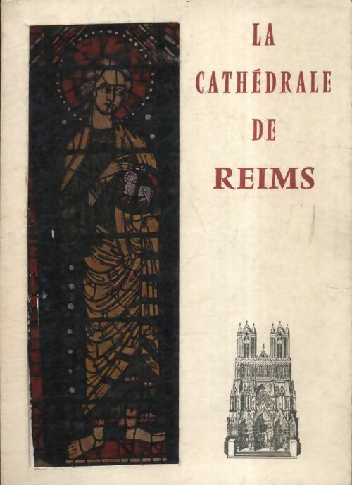 Livrenpoche : La cathédrale de Reims - Maurice Eschapasse - Livre