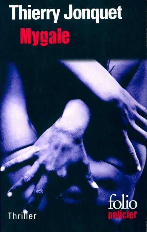 Livrenpoche : Mygale - Thierry Jonquet - Livre