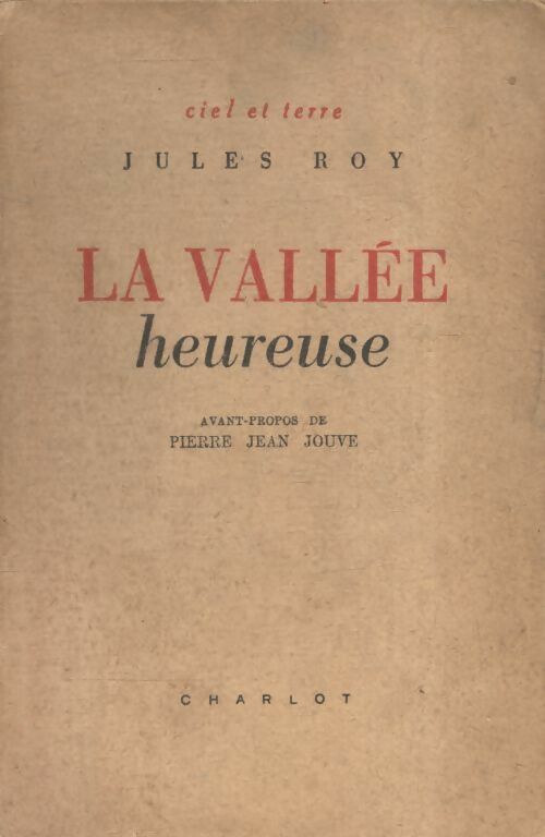 Livrenpoche : La vallée heureuse - Jules Roy - Livre