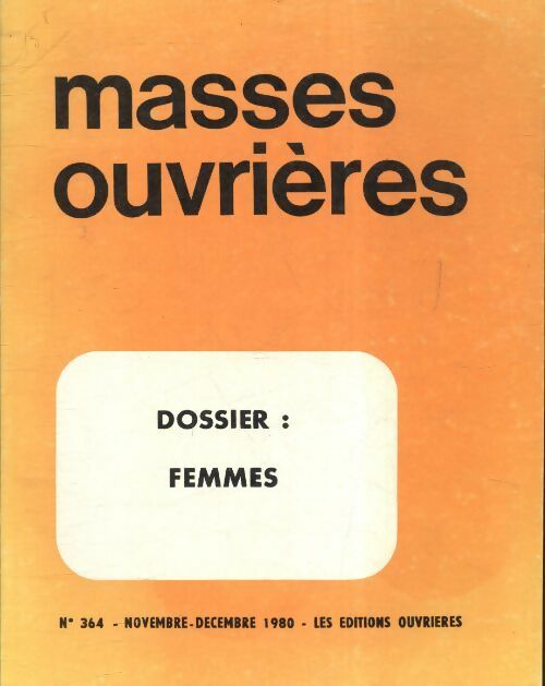 Masses ouvrières n°364 - Collectif -  Masses ouvrières - Livre