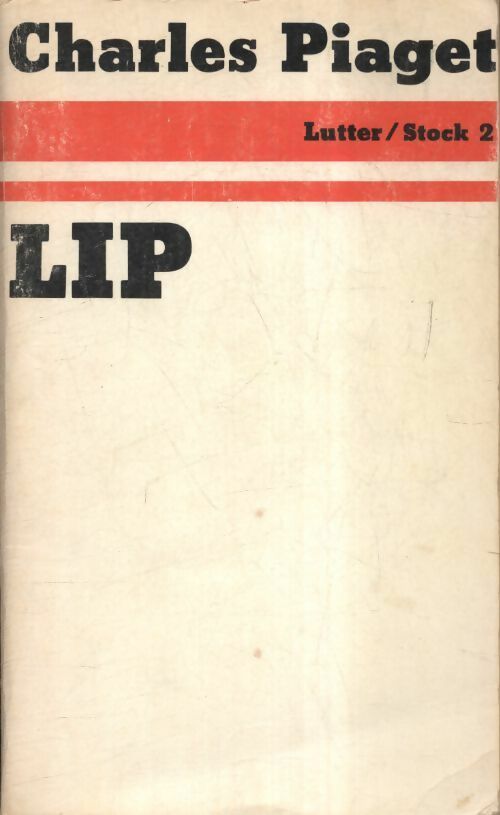 Livrenpoche : Lip - Charles Piaget - Livre