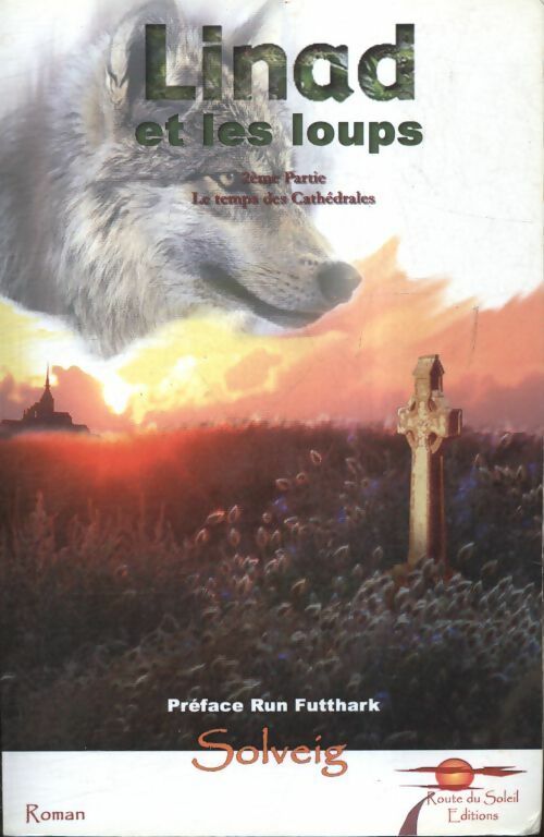 Livrenpoche : Linad et les loups - Solveig - Livre