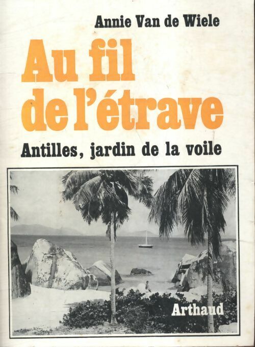 Livrenpoche : Au fil de l'étrave - Annie Van de Wiele - Livre