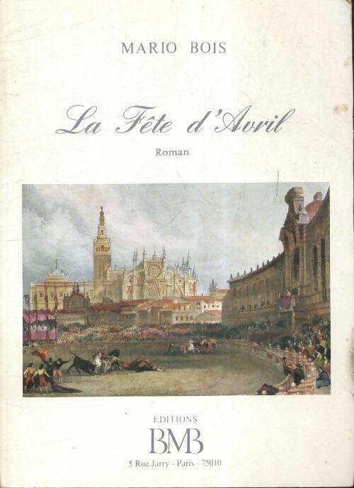 Livrenpoche : La fête d'Avril - Mario Bois - Livre