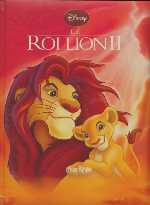 Livrenpoche : Le Roi Lion II - Walt Disney - Livre