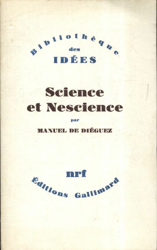 Livrenpoche : Science et nescience - Manuel De Diéguez - Livre