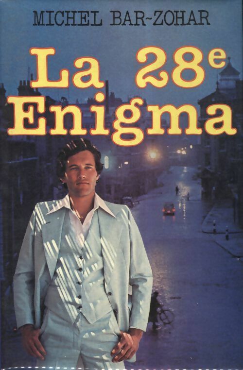 Livrenpoche : La 28e enigma - Michaël Bar-Zohar - Livre