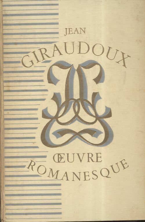 Livrenpoche : Oeuvre romanesque Tome II - Jean Giraudoux - Livre