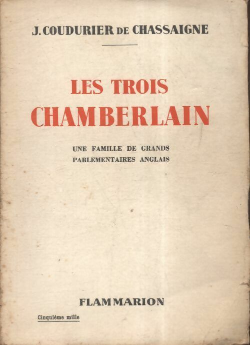 Livrenpoche : Les trois chamberlain - J Coudurier De Chassagne - Livre