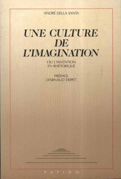 Livrenpoche : Une culture de l'imagination - André Della Santa - Livre