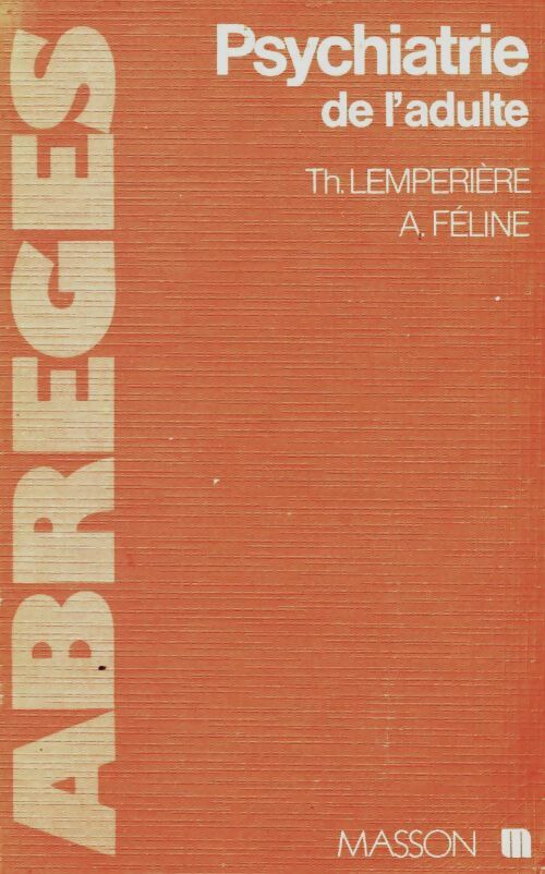 Livrenpoche : Psychiatrie de l'adulte - Thérèse Lempérière - Livre