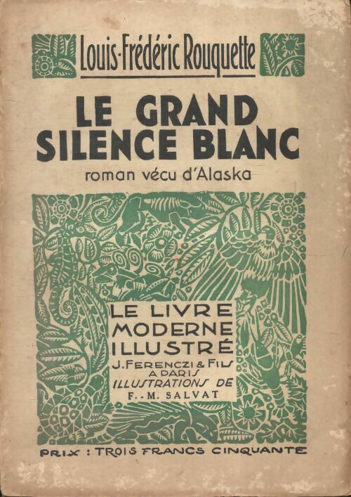 Livrenpoche : Le grand silence blanc - Louis-Frédéric Rouquette - Livre
