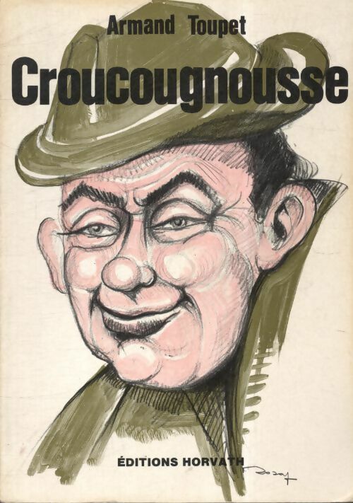 Livrenpoche : Croucougnousse - Armand Toupet - Livre