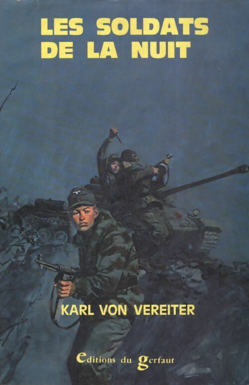 Livrenpoche : Les soldats de la nuit - Karl Von Vereiter - Livre