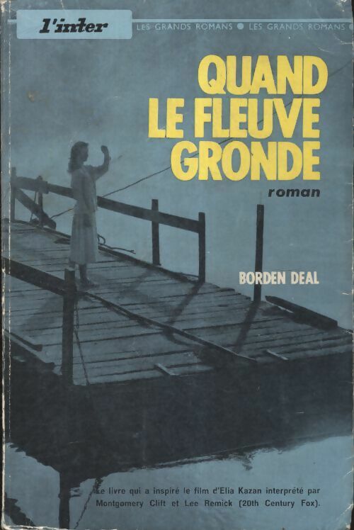 Livrenpoche : Quand le fleuve gronde - Borden Deal - Livre
